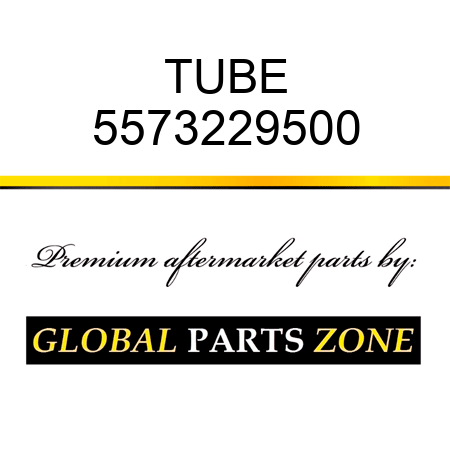 TUBE 5573229500