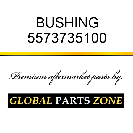 BUSHING 5573735100