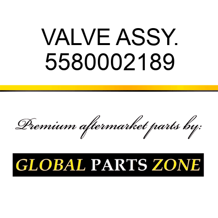 VALVE ASSY. 5580002189