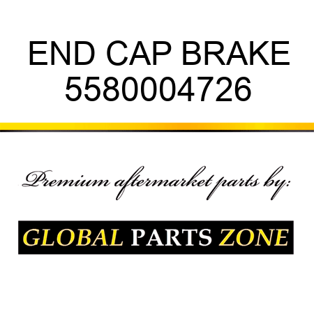 END CAP, BRAKE 5580004726