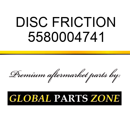 DISC, FRICTION 5580004741