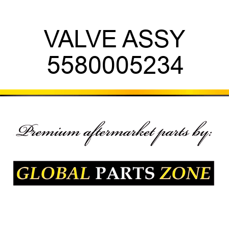 VALVE ASSY 5580005234