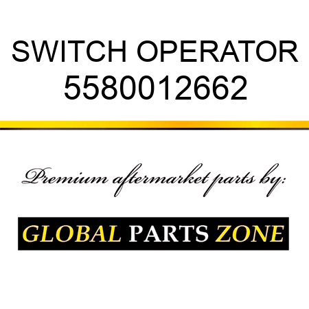 SWITCH, OPERATOR 5580012662