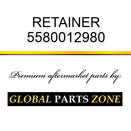 RETAINER 5580012980