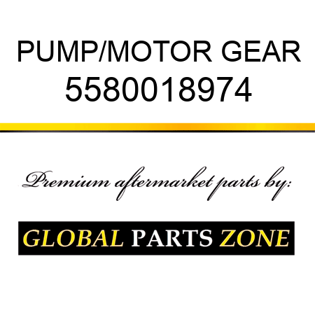 PUMP/MOTOR, GEAR 5580018974