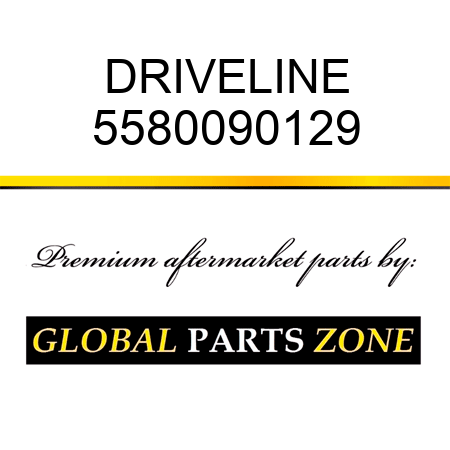 DRIVELINE 5580090129