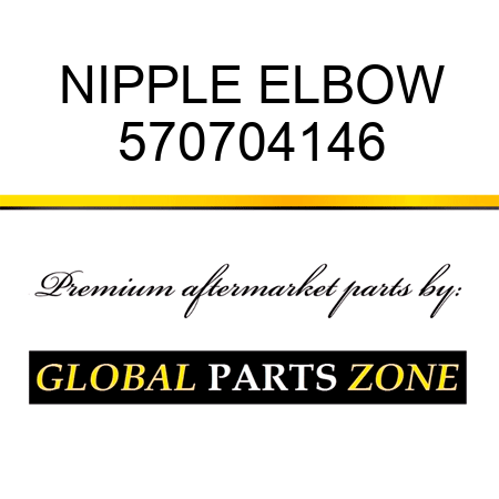 NIPPLE, ELBOW 570704146