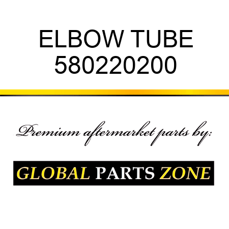 ELBOW, TUBE 580220200
