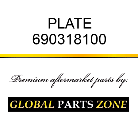 PLATE 690318100