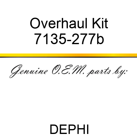 Overhaul Kit 7135-277b