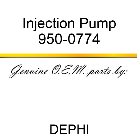 Injection Pump 950-0774