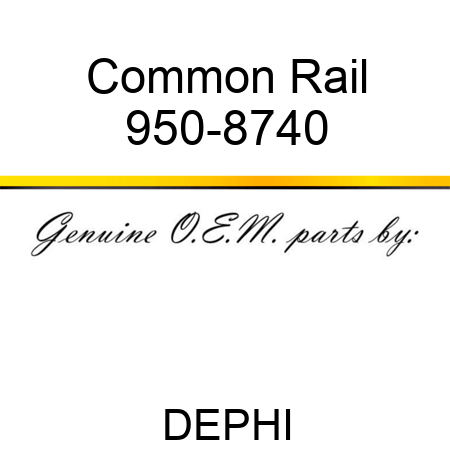 Common Rail 950-8740