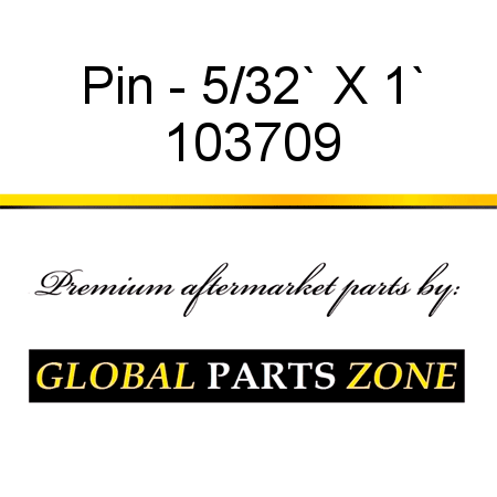 Pin - 5/32` X 1` 103709