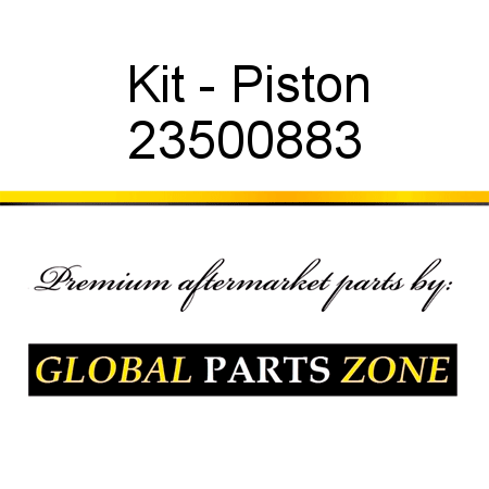 Kit - Piston 23500883