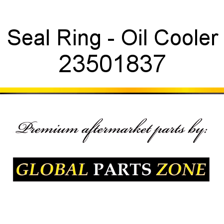 Seal Ring - Oil Cooler 23501837