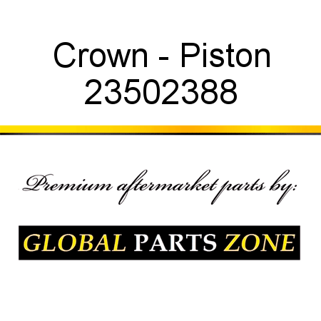 Crown - Piston 23502388
