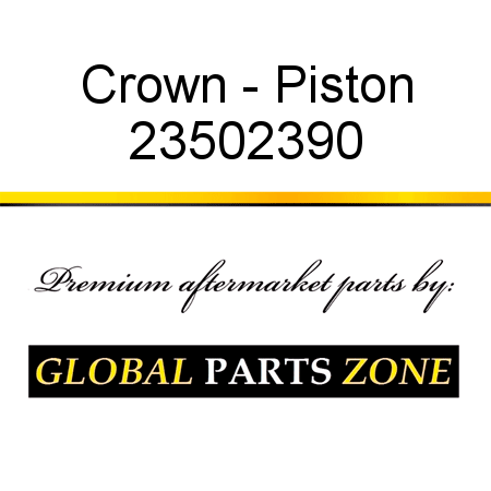 Crown - Piston 23502390