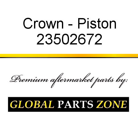 Crown - Piston 23502672