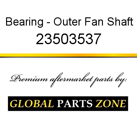 Bearing - Outer Fan Shaft 23503537