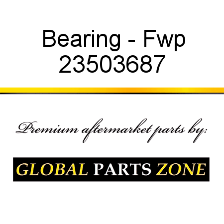Bearing - Fwp 23503687