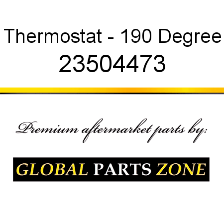 Thermostat - 190 Degree 23504473