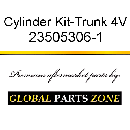 Cylinder Kit-Trunk 4V 23505306-1