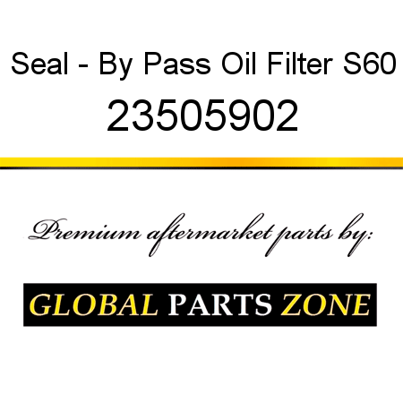 Seal - By Pass Oil Filter S60 23505902