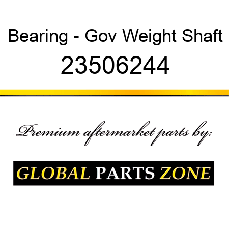 Bearing - Gov Weight Shaft 23506244