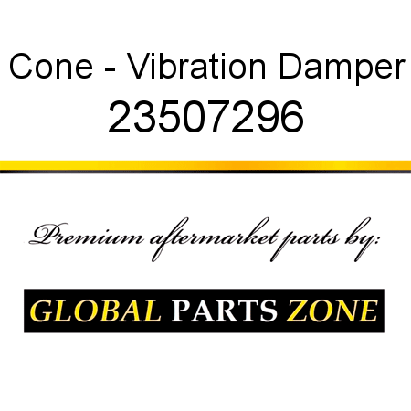 Cone - Vibration Damper 23507296