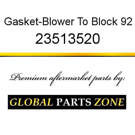 Gasket-Blower To Block 92 23513520