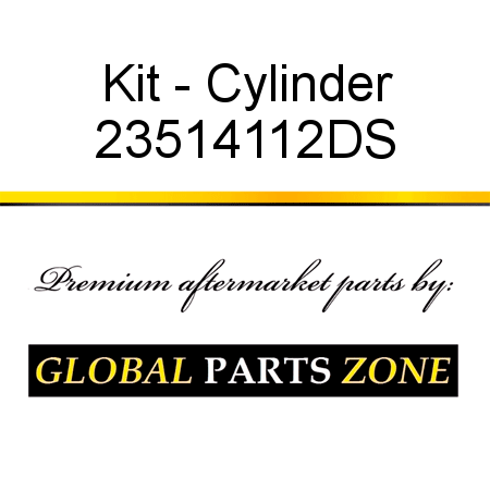 Kit - Cylinder 23514112DS