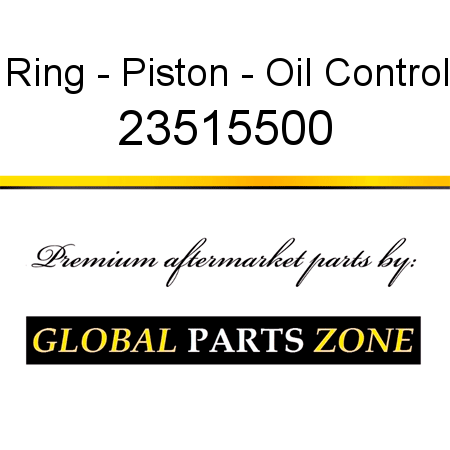 Ring - Piston - Oil Control 23515500