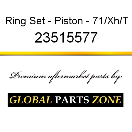 Ring Set - Piston - 71/Xh/T 23515577