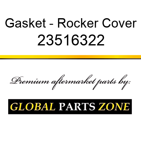 Gasket - Rocker Cover 23516322