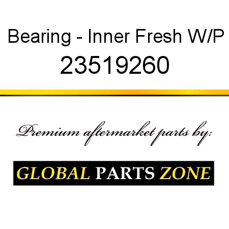 Bearing - Inner Fresh W/P 23519260