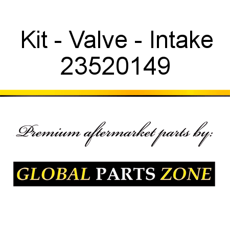 Kit - Valve - Intake 23520149