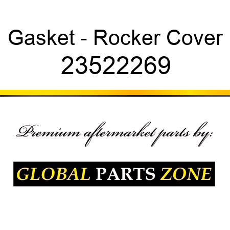 Gasket - Rocker Cover 23522269