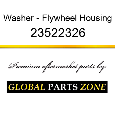 Washer - Flywheel Housing 23522326