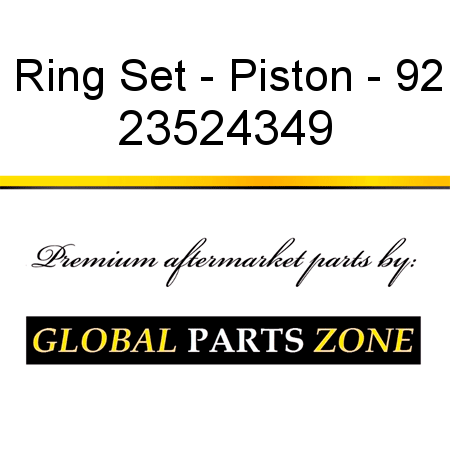 Ring Set - Piston - 92 23524349