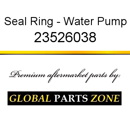 Seal Ring - Water Pump 23526038