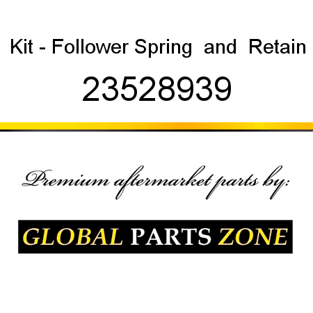 Kit - Follower Spring & Retain 23528939