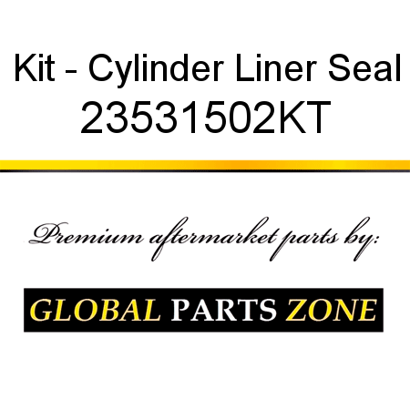 Kit - Cylinder Liner Seal 23531502KT