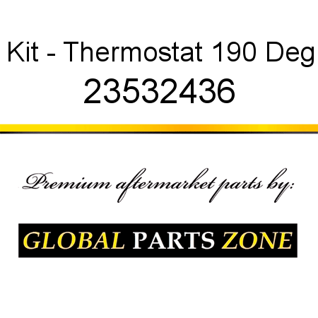 Kit - Thermostat 190 Deg 23532436