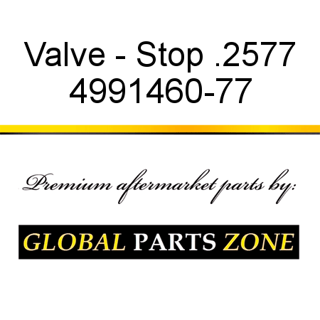 Valve - Stop .2577 4991460-77