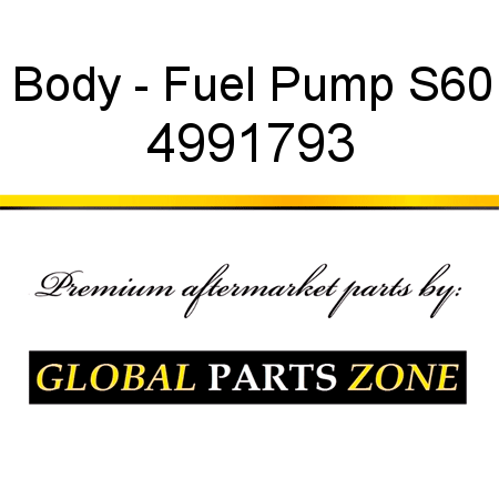 Body - Fuel Pump S60 4991793