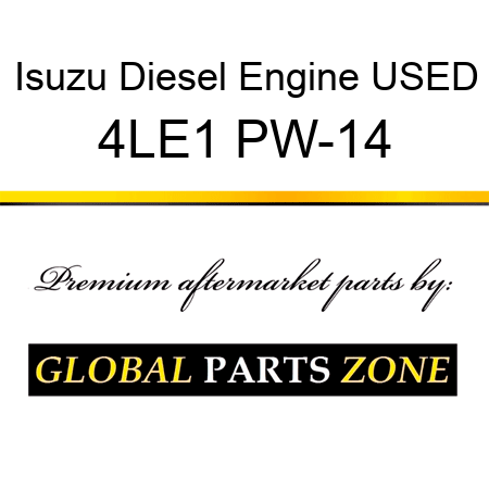 Isuzu Diesel Engine USED 4LE1 PW-14