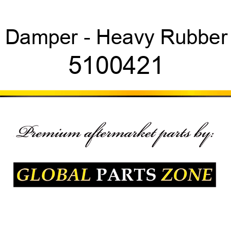 Damper - Heavy Rubber 5100421