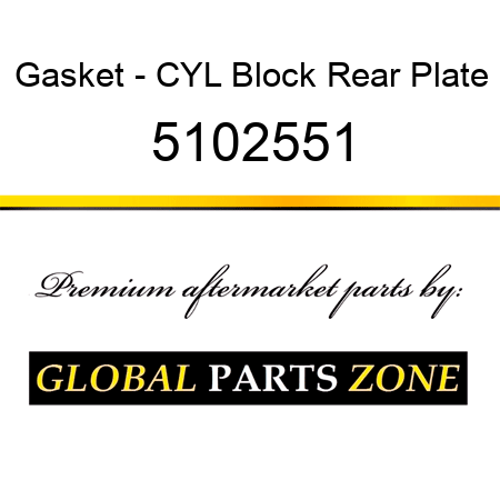 Gasket - CYL Block Rear Plate 5102551