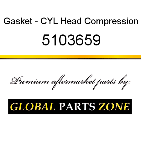 Gasket - CYL Head Compression 5103659
