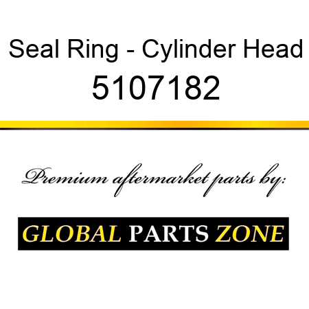 Seal Ring - Cylinder Head 5107182